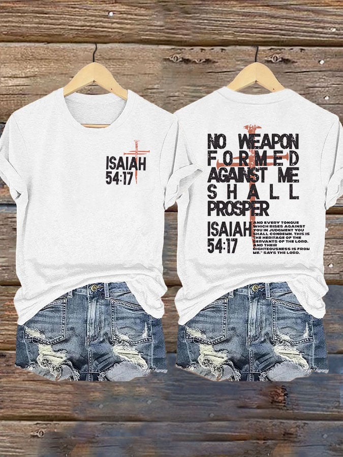 Women's Isaiah 54:17 No Weapon Formed Against You Shall Prosper Print T-Shirt