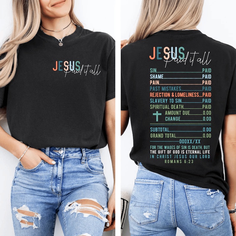 Women's Jesus Paid It All Receipt Print T-Shirt