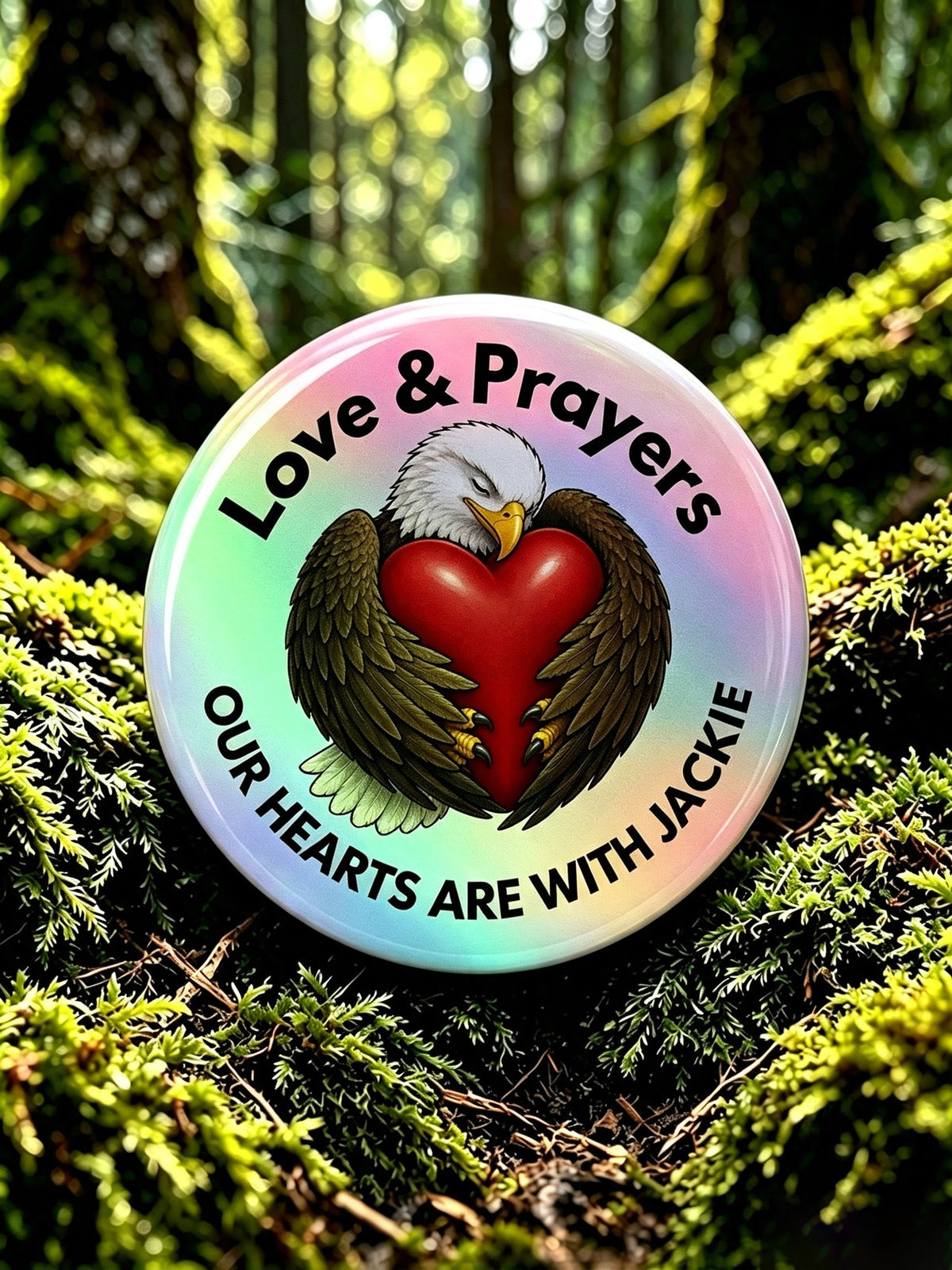 Unisex Retro Loves & Prayers Our Hearts Are With Jackie Pin-Back Button