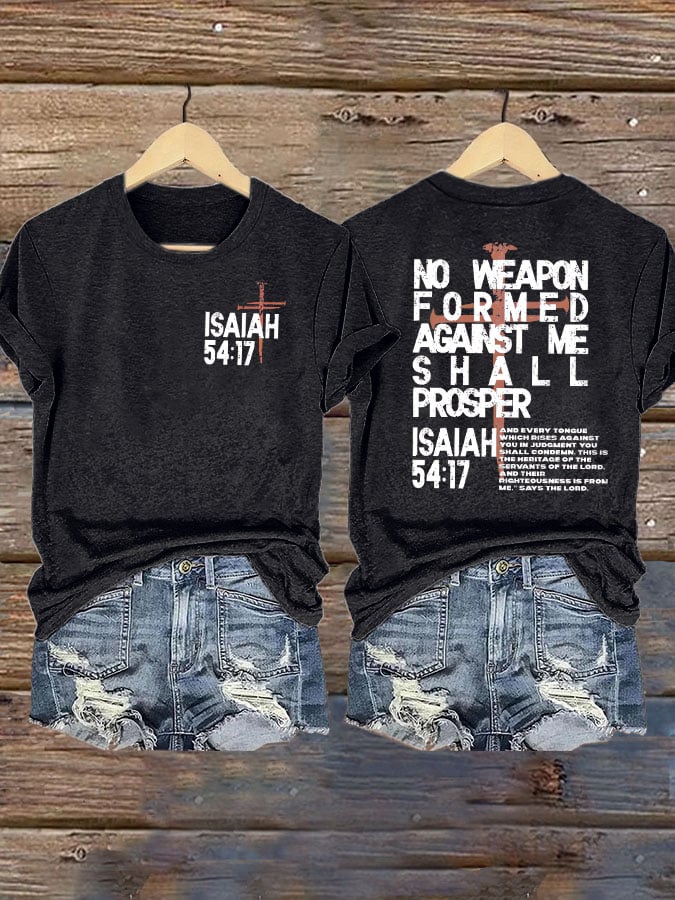 Women's Isaiah 54:17 No Weapon Formed Against You Shall Prosper Print T-Shirt