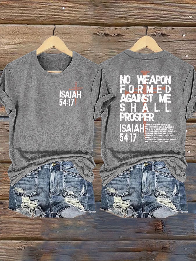 Women's Isaiah 54:17 No Weapon Formed Against You Shall Prosper Print T-Shirt
