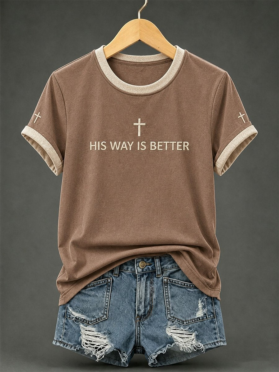 Women's His Way Is Better Print T-Shirt