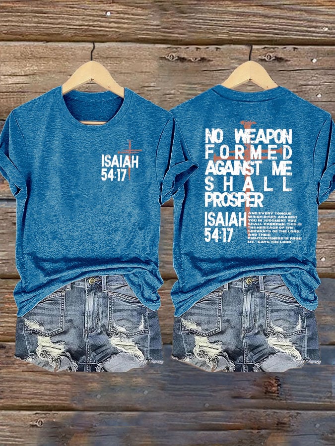 Women's Isaiah 54:17 No Weapon Formed Against You Shall Prosper Print T-Shirt
