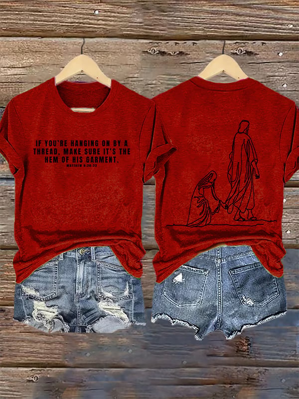Women's MAKE SURE IT'S THE HEM OF HIS GARMENT Print T-Shirt