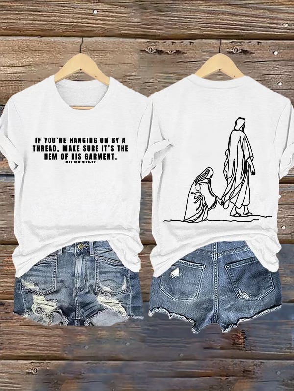 Women's MAKE SURE IT'S THE HEM OF HIS GARMENT Print T-Shirt