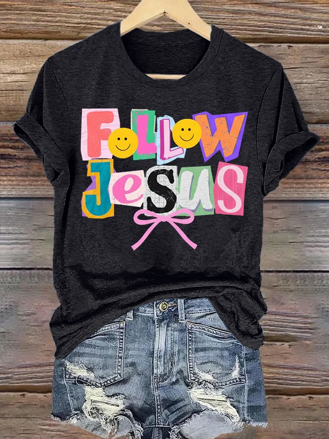 Women's Follow Jesus Christian Faith Print T-Shirt