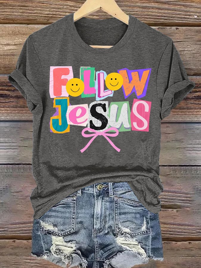 Women's Follow Jesus Christian Faith Print T-Shirt