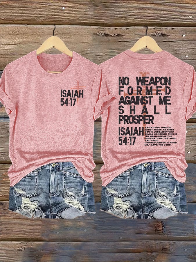 Women's Isaiah 54:17 No Weapon Formed Against You Shall Prosper Print T-Shirt