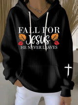 Women's Fall For Jesus He Never Leaves Print Casual Sweatshirt