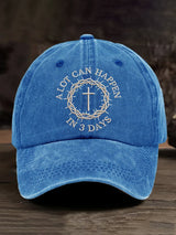 Unisex A Lot Can Happen In 3 Days Print Baseball Cap