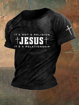 Men's Jesus It's Not A Religion It's A Relationship Print T-Shirt