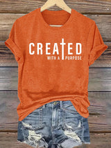 Women's  created with a purpose T-Shirt