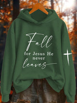 Women's Fall For Jesus He Never Leaves Print Sweatshirt
