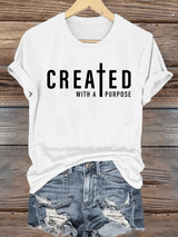 Women's  created with a purpose T-Shirt