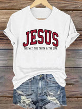 Women's JESUS THE WAY. THE TRUTH & THE LIFE Shirt