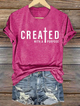Women's  created with a purpose T-Shirt