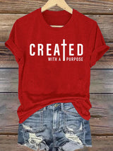 Women's  created with a purpose T-Shirt
