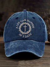 Unisex A Lot Can Happen In 3 Days Print Baseball Cap