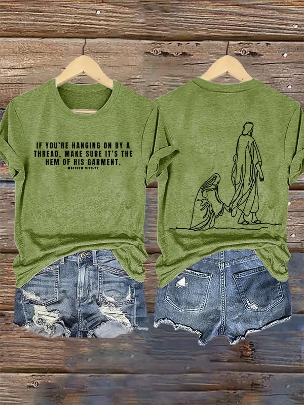 Women's  MAKE SURE IT'S THE HEM OF HIS GARMENT Print T-Shirt
