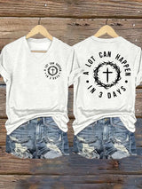 Women's A Lot Can Happen In 3 Days  Print T-Shirt